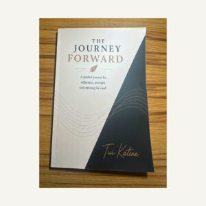 The Journey Forward by Tui Katene
